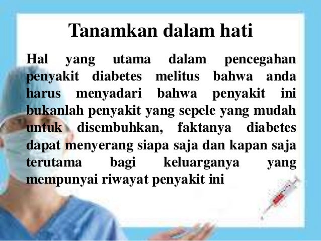 Diabetes Melitus Penyebab Gejala Pengobatan Diabetes Melitus Penyebab Gejala Pengobatan