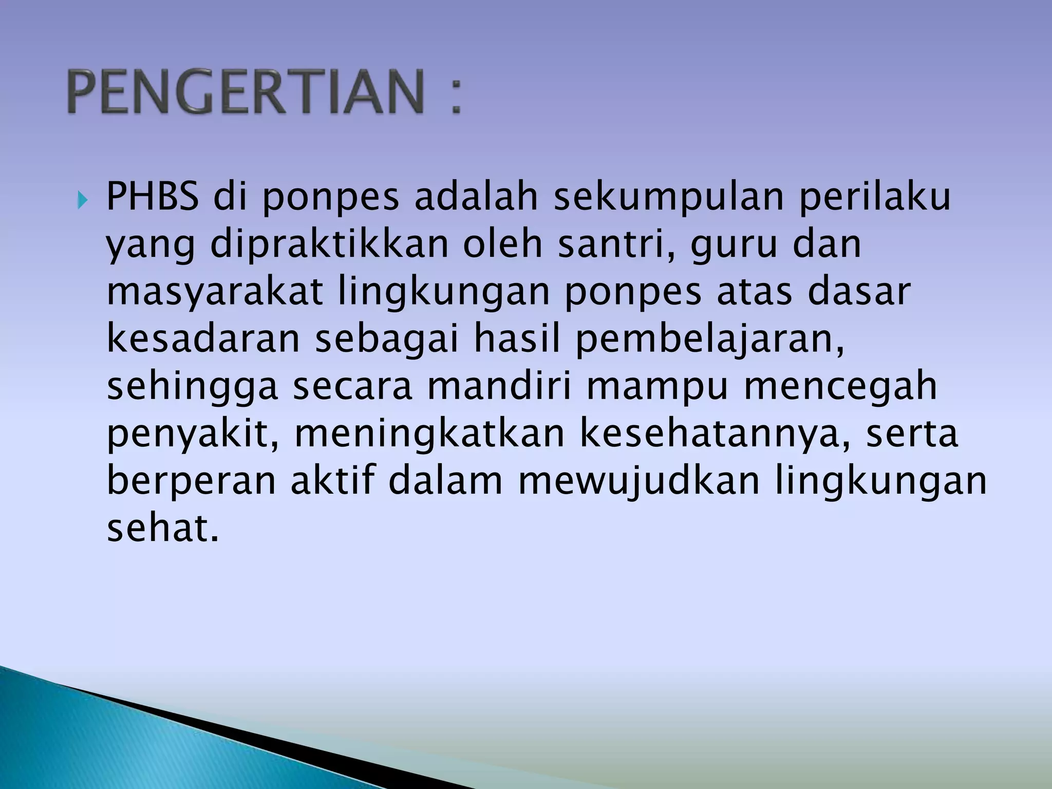 Penyuluhan Phbs Di Ponpes Pptx