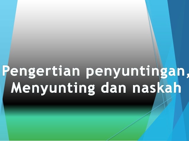 Penyuntingan Naskah Karangan
