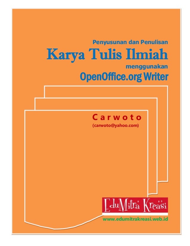 Penyusunan dan Penulisan Karya Tulis Ilmiah Menggunakan 