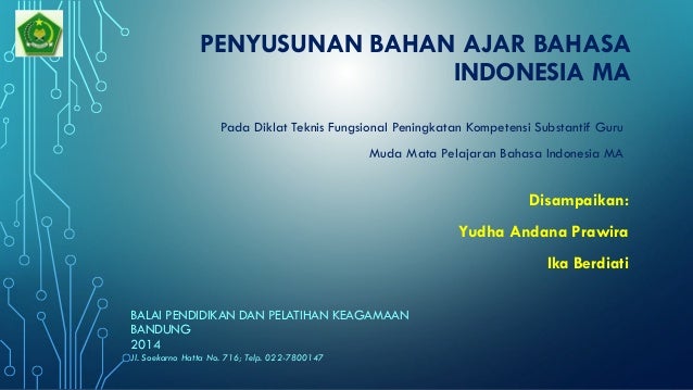 Penyusunan Bahan Ajar Bahasa Indonesia Ma