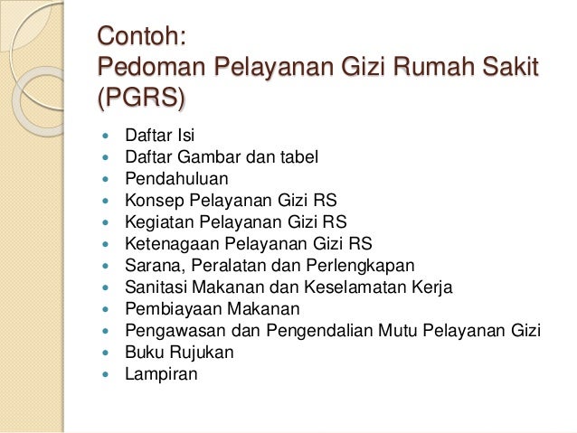 Penyusunan buku pedoman, juklak, juknis dan standar gizi Penyusunan buku pedoman, juklak, juknis dan standar gizi