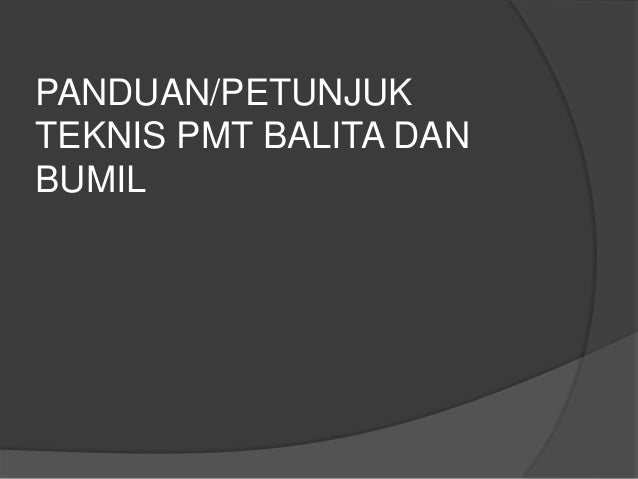 penyusunan buku pedoman juklak juknis dan standar gizi 28 638