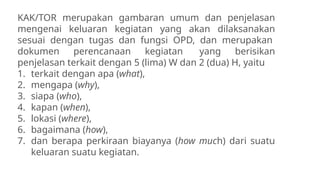 PENYUSUNAN KERANGKA ACUAN KERJA (KAK).pptx