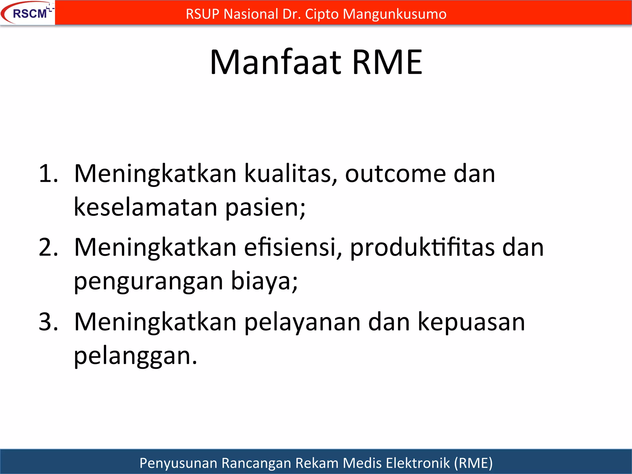 Penyusunan rancangan rekam medis elektronik (RME) | PDF