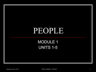 PEOPLE MODULE 1 UNITS 1-5 