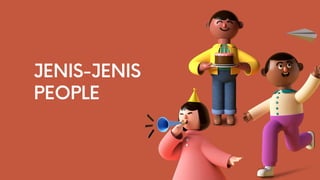 JENIS-JENIS
PEOPLE
 