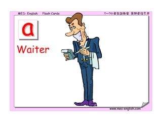 Waiter
 