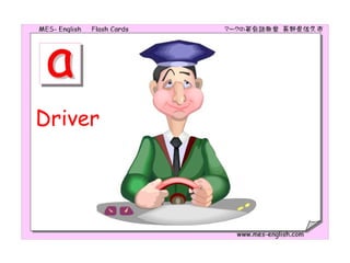 Driver
 