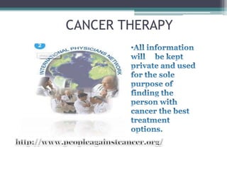 CANCER THERAPY
 