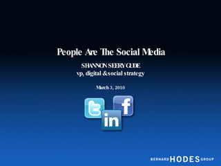 People Are The Social Media ,[object Object],[object Object]