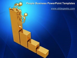 People Business PowerPoint Templates

                  www.slidegeeks.com
 