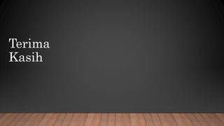 Terima
Kasih
 