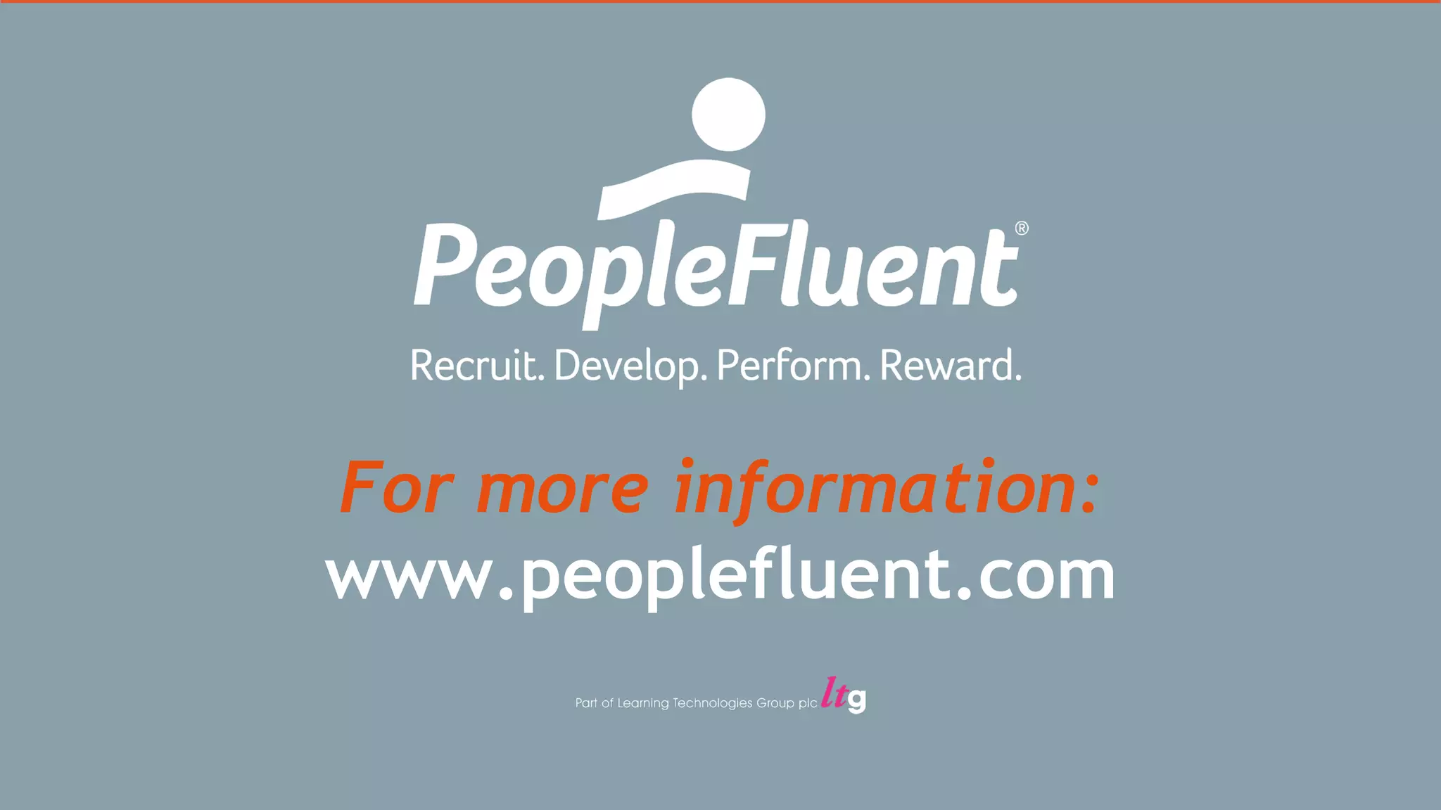 For more information:
www.peoplefluent.com
 