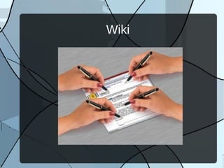 Wiki
 