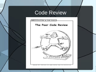 Code Review
 