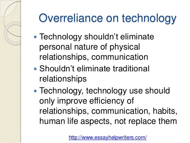 societys dependence on technology essay societys dependence on technology essay