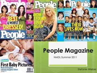 People Magazine NMDL Summer 2011 Stefanie Wieber 