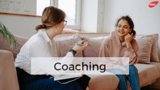 Coaching
 