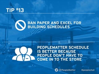 PeopleMatter: 20 Tips for Taking Your Hiring, Training and Scheduling to the Next Level Webinar