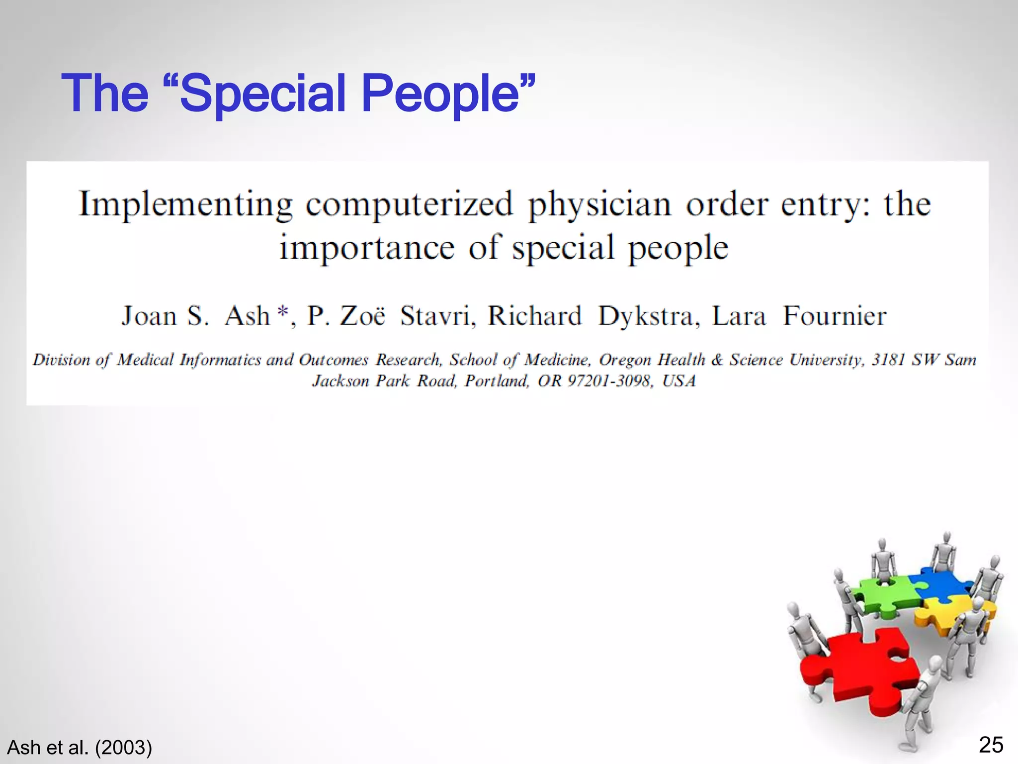 25
The “Special People”
Ash et al. (2003)
 