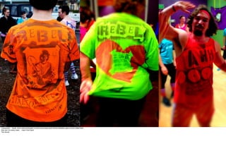 I mentioned… rituals. Each rebel participate in Josh’s boot camp style Fitness Rebellion gets a hand crafted shirt…
they war it to every class… I saw it ﬁrst hand.
The shovel.
 