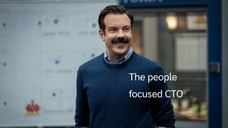 Anna Shipman annashipman.co.uk
The people
focused CTO
 