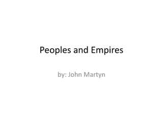 Peoples and empires