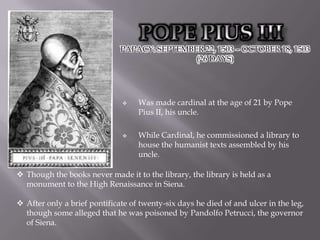 Was attacked in St.Peter’s Cathedral in 799 A.D. by member’s of his predecessor’s family.  They attempted to cut out his tongue and gouge out his eyes.  He escaped and fled to Charlemange.