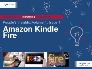 crowdsourcing | storytelling | citizenship

People’s Insights: Volume 1, Issue 1

Amazon Kindle
Fire
 