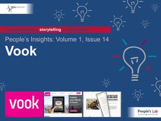 crowdsourcing | storytelling | citizenship

People’s Insights: Volume 1, Issue 14

Vook
 
