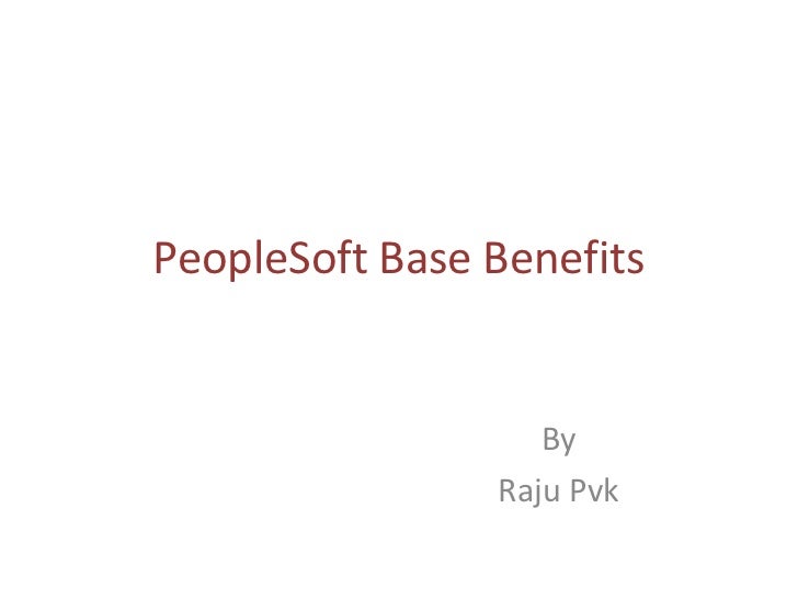 Base Benefits User Manual Peoplesoft