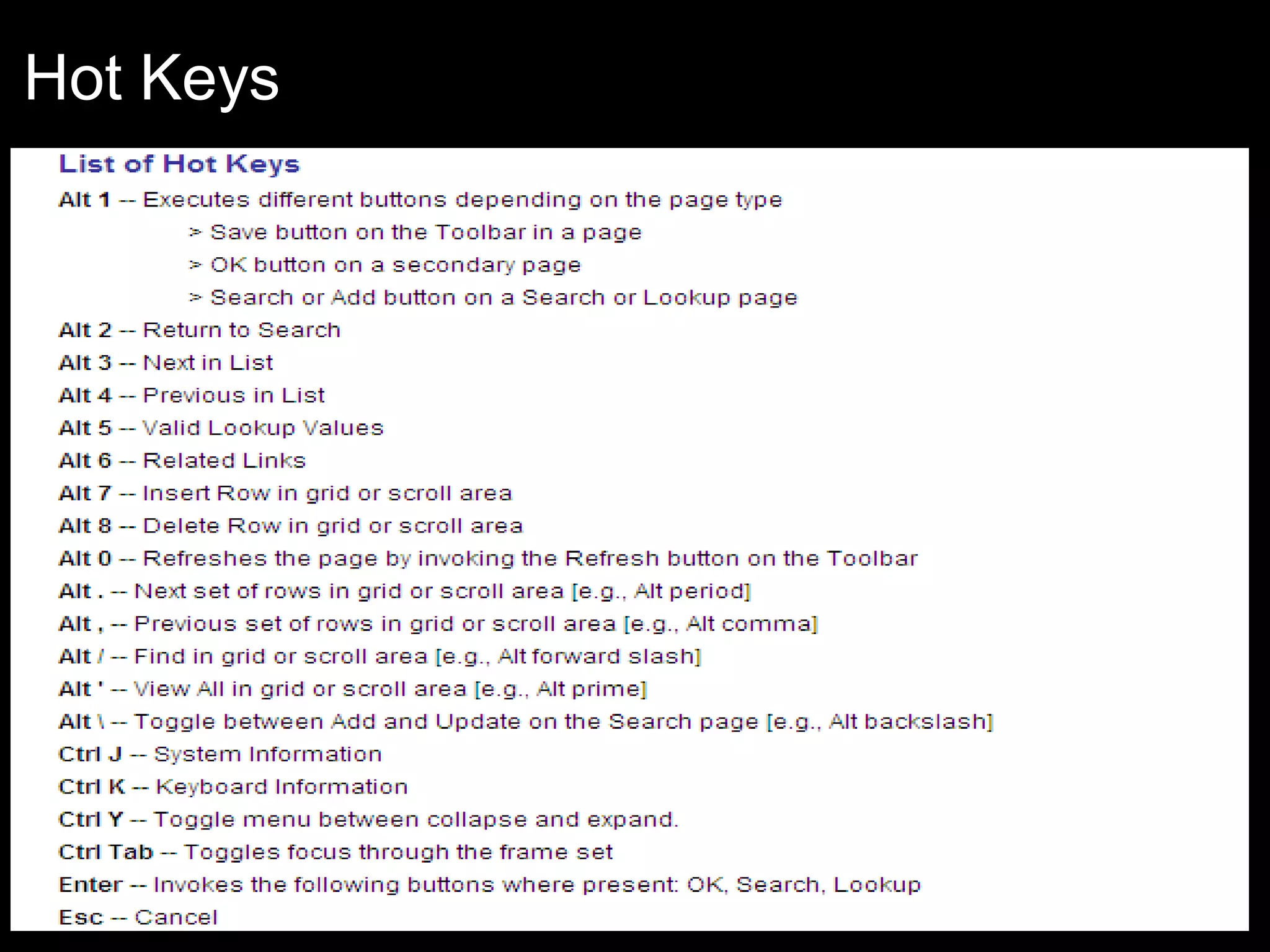 Hot Keys

 