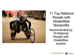 recommended by 79 National People with Disabilities experts 11 Top National People with Disabilities Nonprofits    at 