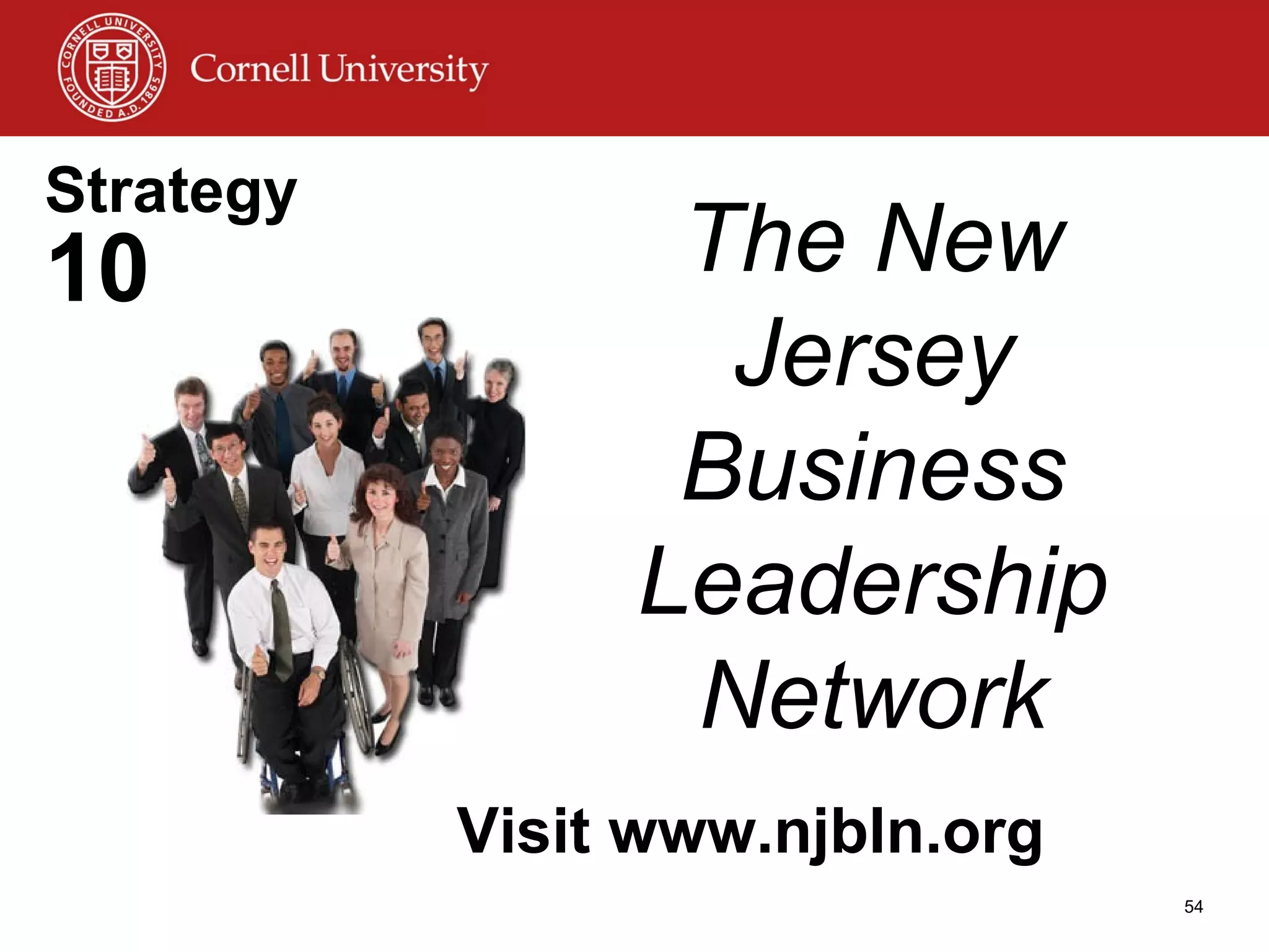 Strategy  10 The New Jersey Business Leadership Network Visit www.njbln.org 
