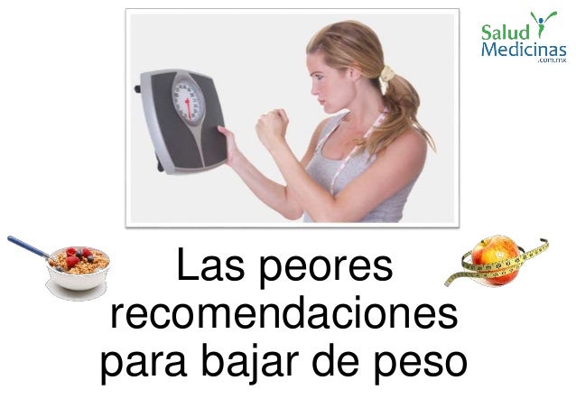 Recomendaciones para bajar de peso omsd