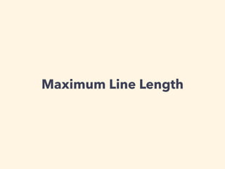 Maximum Line Length
 