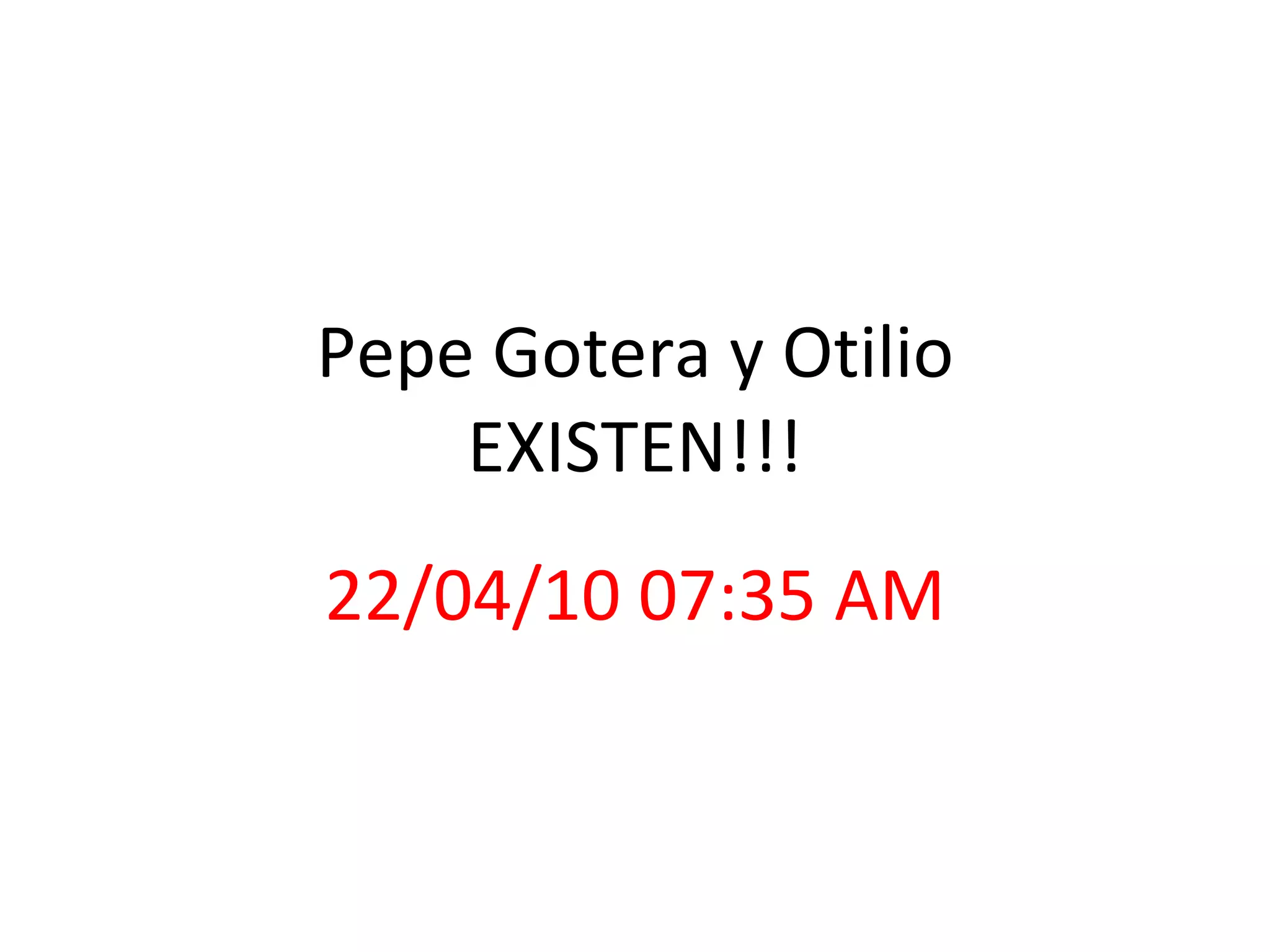 Pepe gotera y otilio PPT