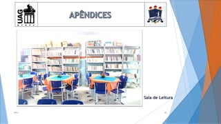 2014 302014 30
Sala de Leitura
 