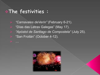 “CarnavalesdeVerín” (February 6-21).