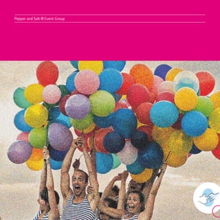 Pepper and Salt
                  ® Event Group
 