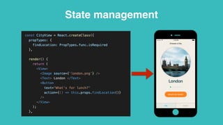 State management
 