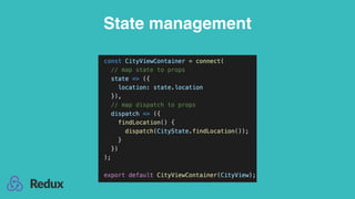State management
 