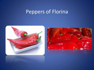 Peppers of Florina
 