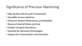 Precision Engineering concepts and techniques. | PPTX