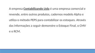 sistema pesp e ueps de controle de estoques | PPTX