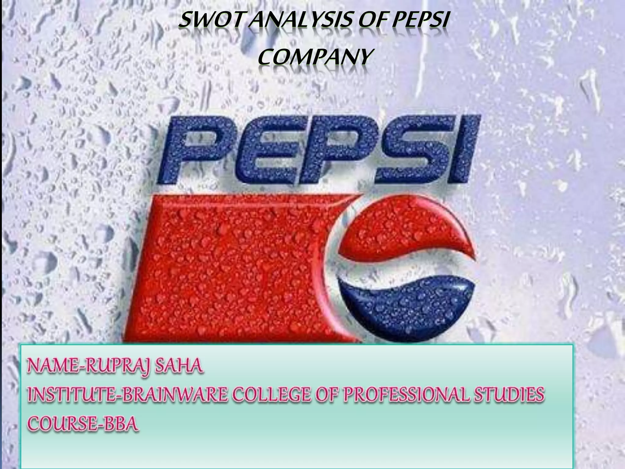 SWOT ANALYSIS OF PEPSI | PPTX