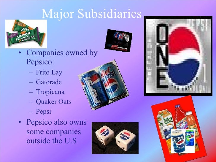 What are some subsidiaries of PepsiCo?
