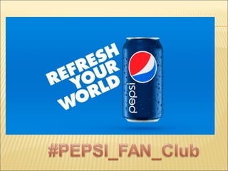 PEPSI's Entry into India_UAS,Bengaluru