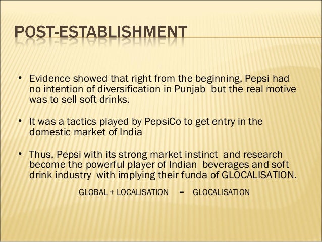 pepsi entry in to india Pepsi's entry strategy in india submitted by: shashank chauhan a letter to pepsi history about a pepsi. pepsi entry in to india Pepsi's entry strategy in india submitted by: shashank chauhan a letter to pepsi history about a pepsi.
